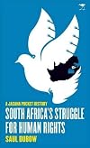 South Africa's Struggle for Human Rights: A Jacana Pocket History
