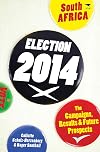 Election 2014 South Africa: The Campaigns, Results & Future Prospects