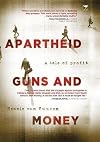 Apartheid Guns and Money: A Tale of Profit