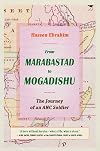 From Marabastad to Mogadishu: The Journey of an ANC Soldier