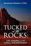 Tucked in the Rocks: Life Lessons from the Land of Enchantment