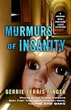 Murmurs of Insanity (A Moriah Dru/Richard Lake Mystery)