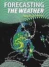 Forecasting the Weather