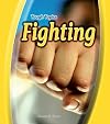 Fighting (Heinemann First Library: Tough Topics)