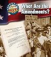 What Are the Amendments? (First Guide to Government)