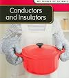 Conductors and Insulators (Heinemann First Library: My World of Science)