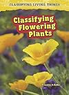 Classifying Flowering Plants