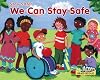 We Can Stay Safe (Acorn Read-Aloud: Stay Safe!)