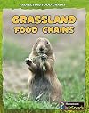 Grassland Food Chains (InfoSearch: Protecting Food Chains)