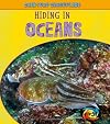 Hiding in Oceans (Heinemann First Library: Creature Camouflage)