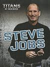 Steve Jobs (Titans of Business)