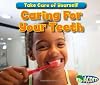 Caring For Your Teeth (Acorn: Take Care of Yourself!)