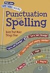 Punctuation and Spelling: Rules That Make Things Clear (Find Your Way With Words)