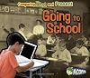 Going to School (Acorn: Comparing Past and Present)