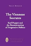 The Viennese Socrates Karl Popper and the reconstruction of progressive politics