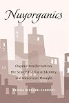 Nuyorganics: Organic Intellectualism, the Search for Racial Identity, and Nuyorican Thought (Counterpoints)