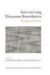 Intersecting diaspora boundaries : Portuguese contexts