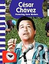 César Chávez: Proteger a los trabajadores agricolas (Cesar Chavez: Protecting Farm Workers)
