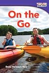 On the Go (TIME FOR KIDS® Nonfiction Readers)