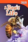 A Bee's Life (TIME FOR KIDS® Nonfiction Readers)