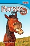 Horses Up Close (Time for Kids Nonfiction Readers: Level 2.3)