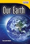 Our Earth (TIME for Kids Nonfiction Readers)
