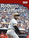 Roberto Clemente (TIME FOR KIDS® Nonfiction Readers)