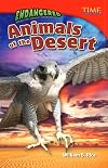 Endangered Animals of the Desert (TIME FOR KIDS® Nonfiction Readers)