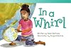 In a Whirl (Fiction Readers)