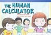 Teacher Created Materials - Literary Text: The Human Calculator - Grade 2 - Guided Reading Level L