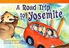 A Road Trip to Yosemite (Fiction Readers)