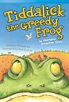 Tiddalick, the Greedy Frog: An Aboriginal Dreamtime Story (Fiction Readers)