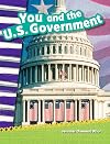You and the U.S. Government (Social Studies Readers : Content and Literacy)