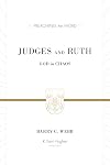 Judges and Ruth: God in Chaos (Preaching the Word)