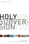 Holy Subversion: Allegiance to Christ in an Age of Rivals