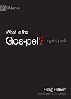 What Is the Gospel?