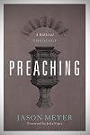 Preaching: A Biblical Theology