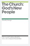 The Church: God's New People (The Gospel Coalition)