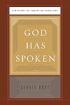 God Has Spoken: A History of Christian Theology