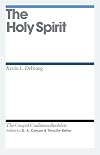 The Holy Spirit (The Gospel Coalition Booklets)