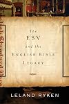 The ESV and the English Bible Legacy