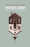 Everyday Church: Gospel Communities on Mission