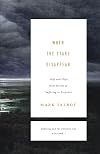 When the Stars Disappear: Help and Hope from Stories of Suffering in Scripture (Suffering and the Christian Life, Volume 1) (Suffering and the Christian Life, 1)