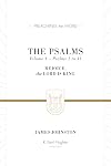 The Psalms: Rejoice, the Lord Is King (Preaching the Word)