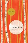 Letters and Life: On Being a Writer, On Being a Christian