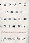 What's Your Worldview?: An Interactive Approach to Life's Big Questions