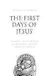 The First Days of Jesus: The Story of the Incarnation