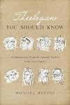Theologians You Should Know: An Introduction: From the Apostolic Fathers to the 21st Century