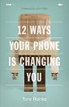 12 Ways Your Phone Is Changing You