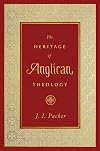 The Heritage of Anglican Theology